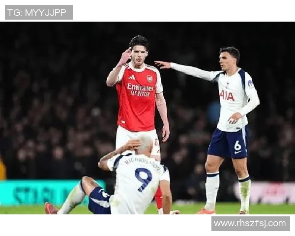 热刺与阿森纳激战正酣英超北伦敦德比再掀波澜